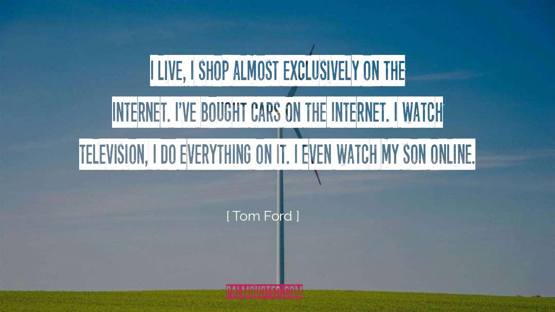 My Son quotes by Tom Ford