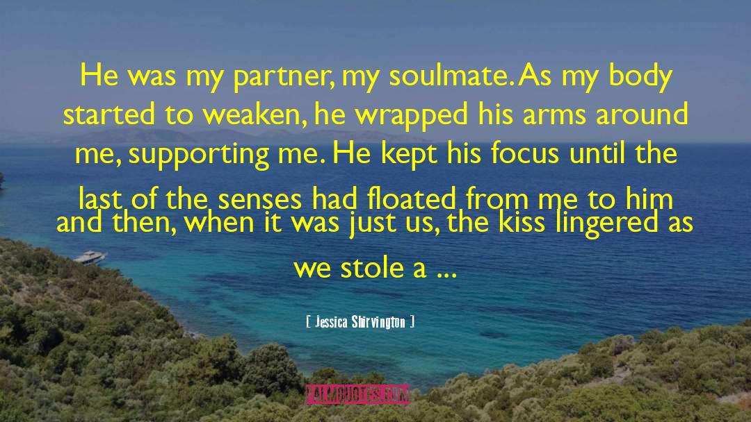 My Soulmate quotes by Jessica Shirvington