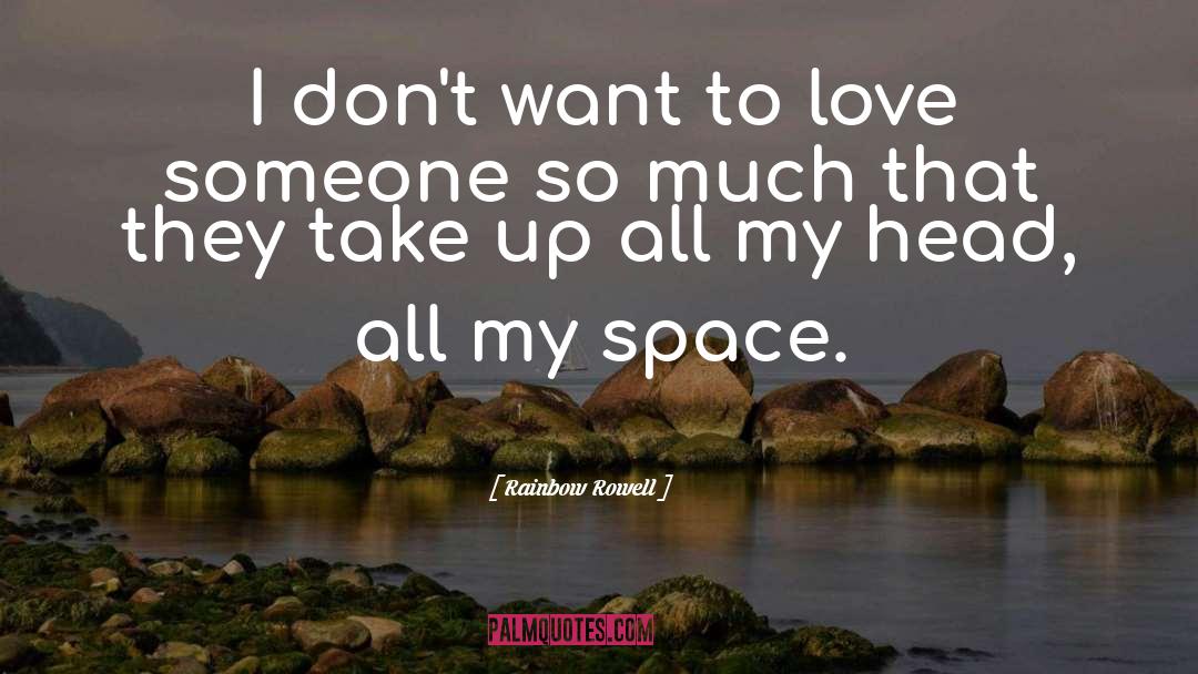 My Space quotes by Rainbow Rowell