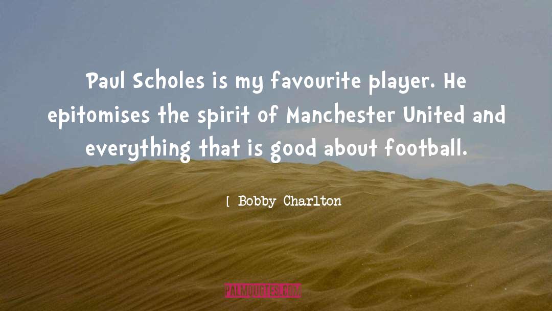 My Spirit Animal quotes by Bobby Charlton