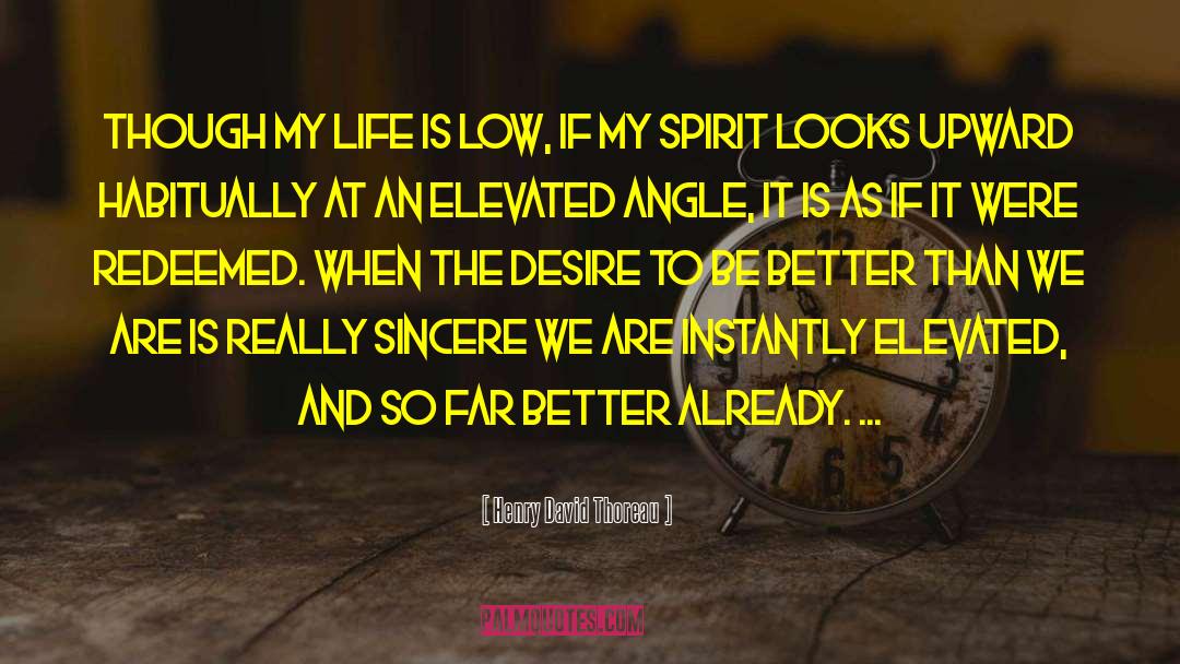 My Spirit Is Low quotes by Henry David Thoreau