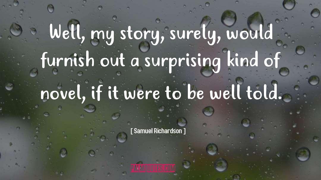 My Story quotes by Samuel Richardson