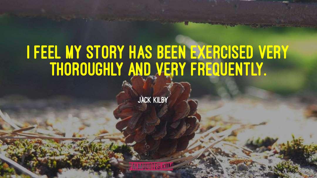 My Story quotes by Jack Kilby