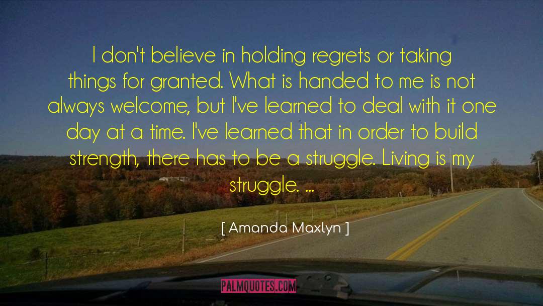 My Struggle quotes by Amanda Maxlyn