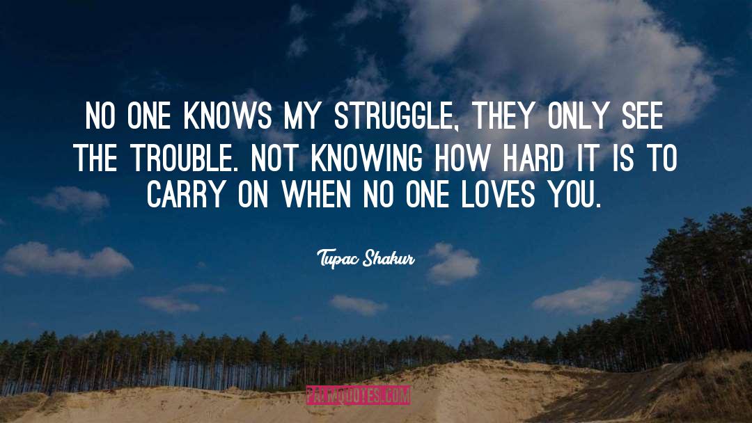 My Struggle quotes by Tupac Shakur