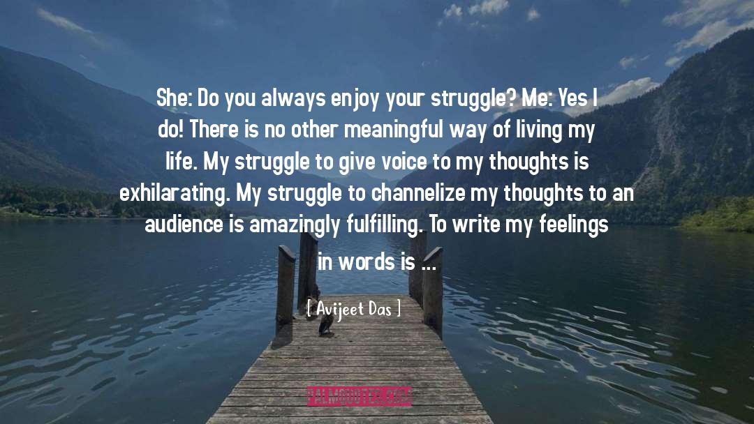 My Struggle quotes by Avijeet Das