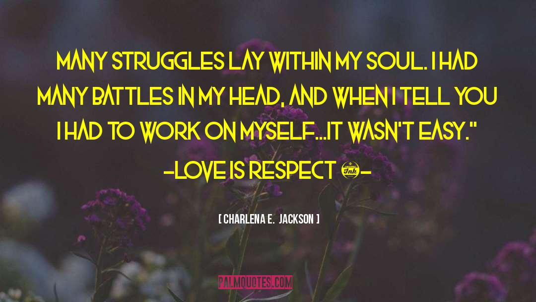 My Struggles And Obstacles quotes by Charlena E.  Jackson