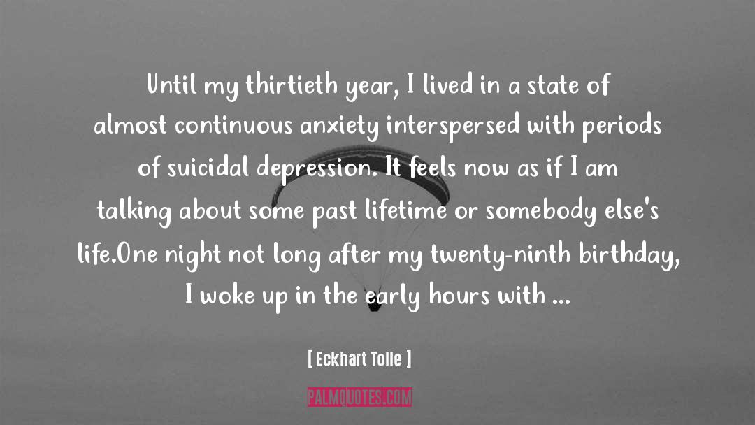 My Suicidal Trainwreck quotes by Eckhart Tolle