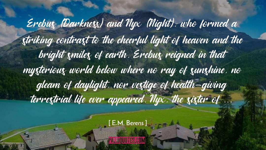 My Sunshine quotes by E.M. Berens