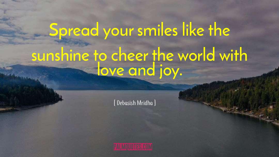 My Sunshine quotes by Debasish Mridha