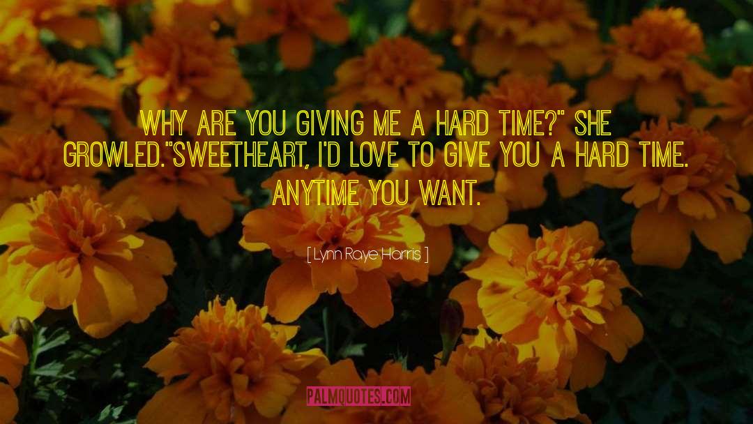 My Sweetheart quotes by Lynn Raye Harris