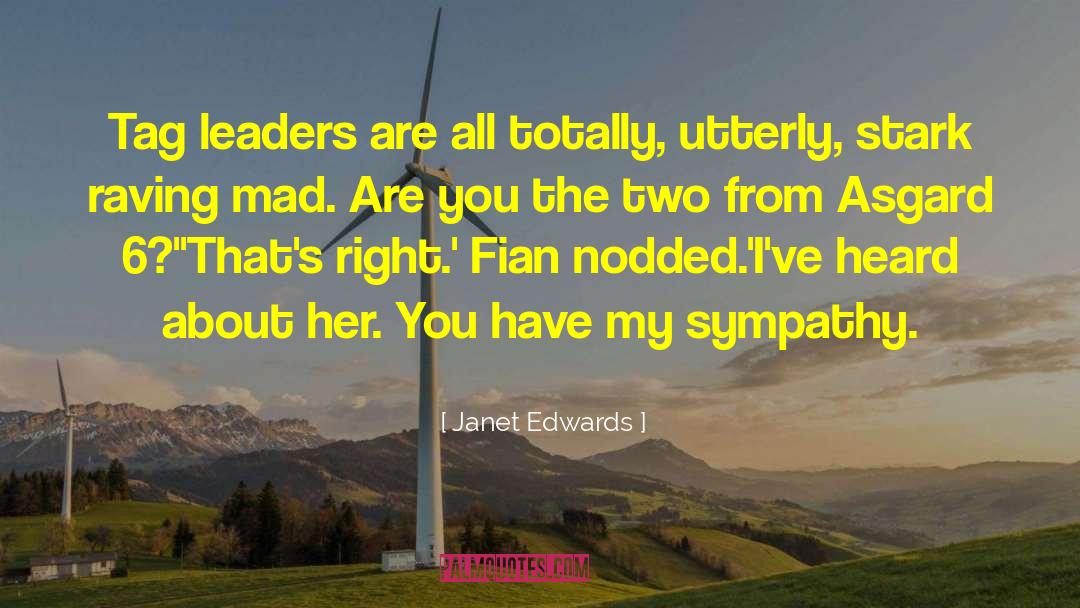 My Sympathy quotes by Janet Edwards