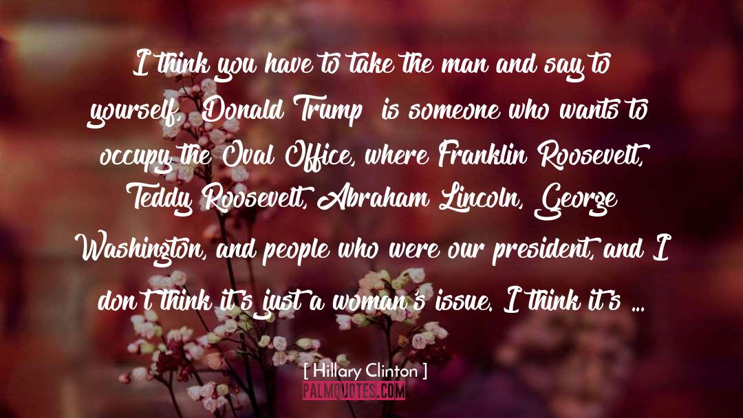My Teddy quotes by Hillary Clinton
