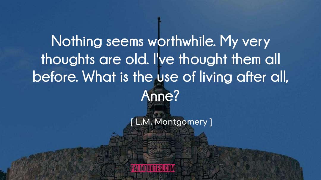 My Thoughts Are My Truths quotes by L.M. Montgomery