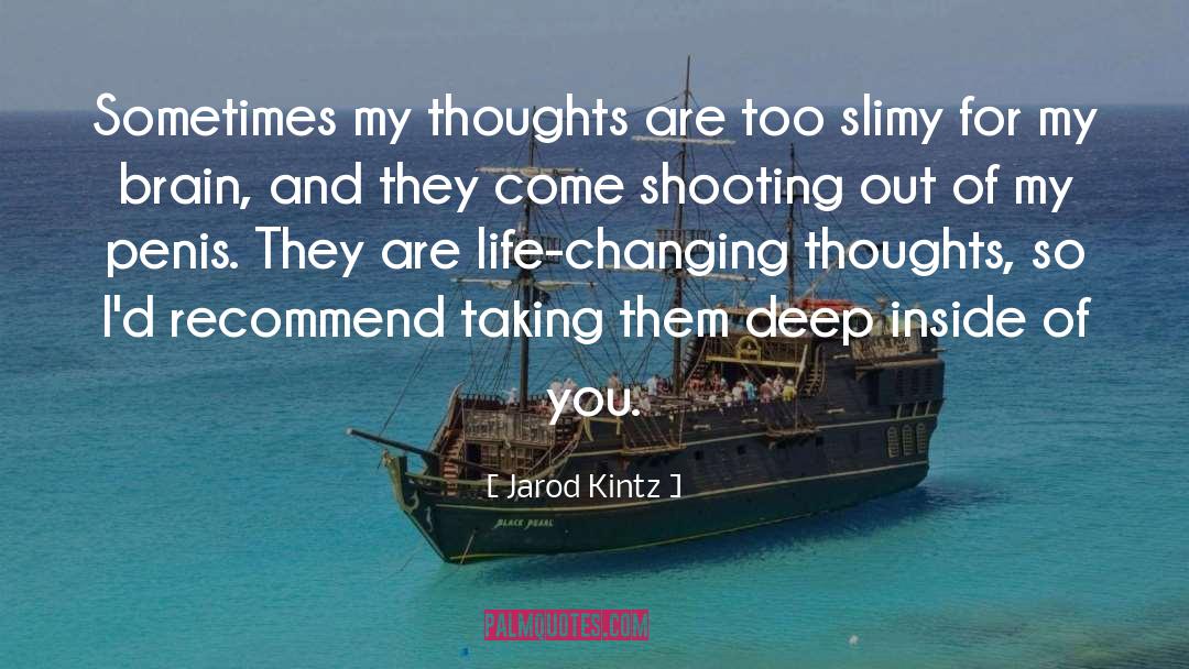 My Thoughts quotes by Jarod Kintz