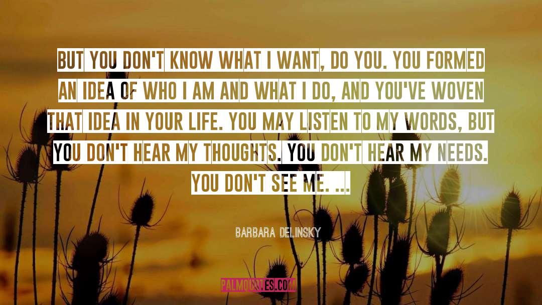 My Thoughts quotes by Barbara Delinsky