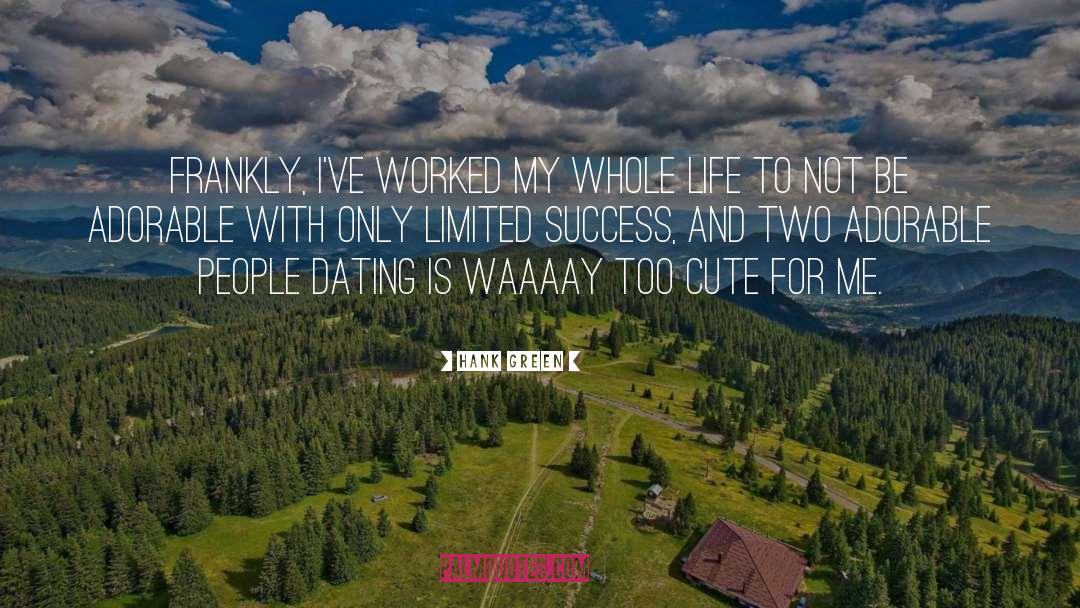 My Whole Life quotes by Hank Green