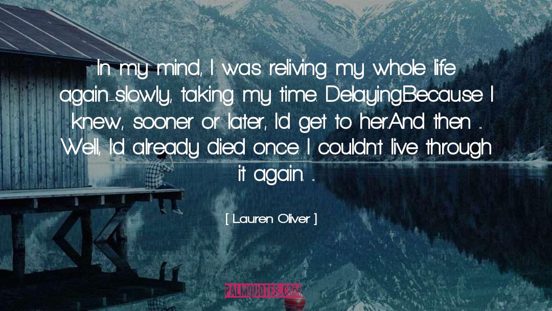My Whole Life quotes by Lauren Oliver