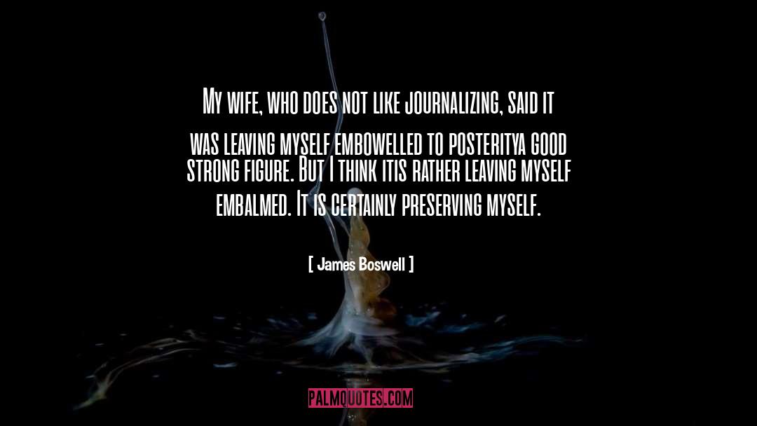 My Wife quotes by James Boswell