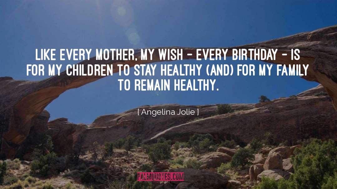 My Wish quotes by Angelina Jolie