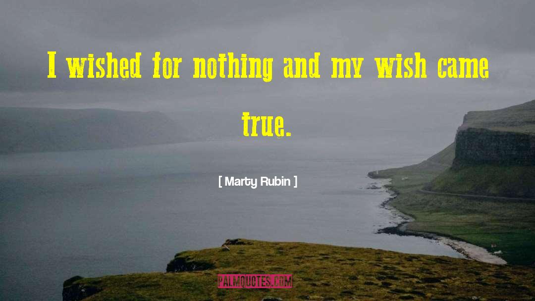 My Wish quotes by Marty Rubin