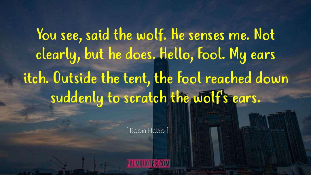 My Wolfs Bane quotes by Robin Hobb