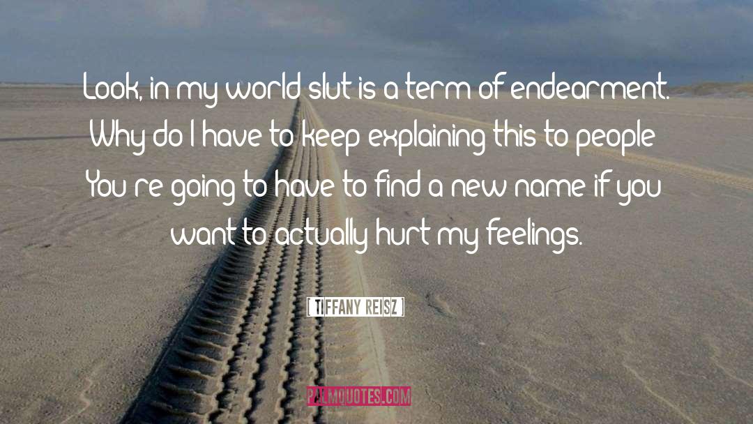 My World quotes by Tiffany Reisz