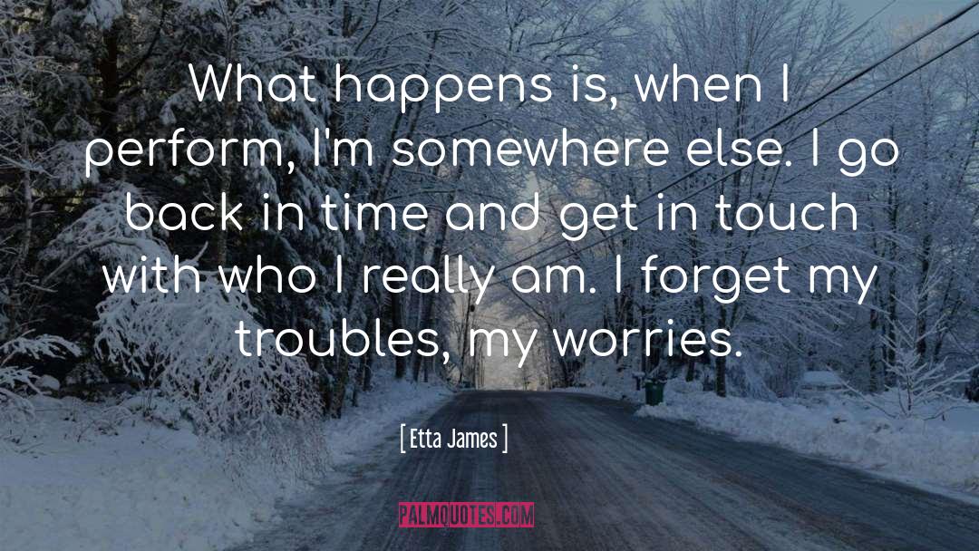 My Worries quotes by Etta James