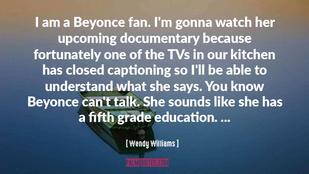 Myesha Williams quotes by Wendy Williams