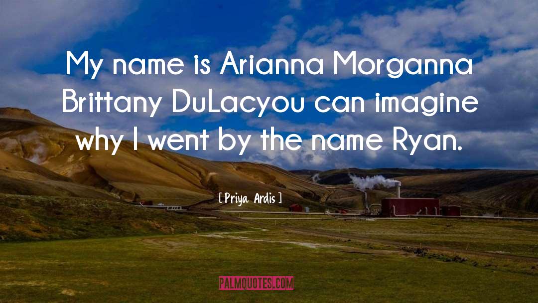 Myfanwy Name quotes by Priya Ardis