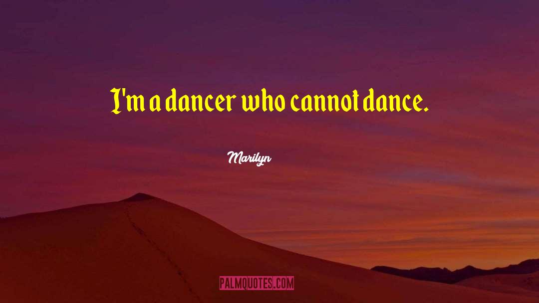 Mylee Dance quotes by Marilyn