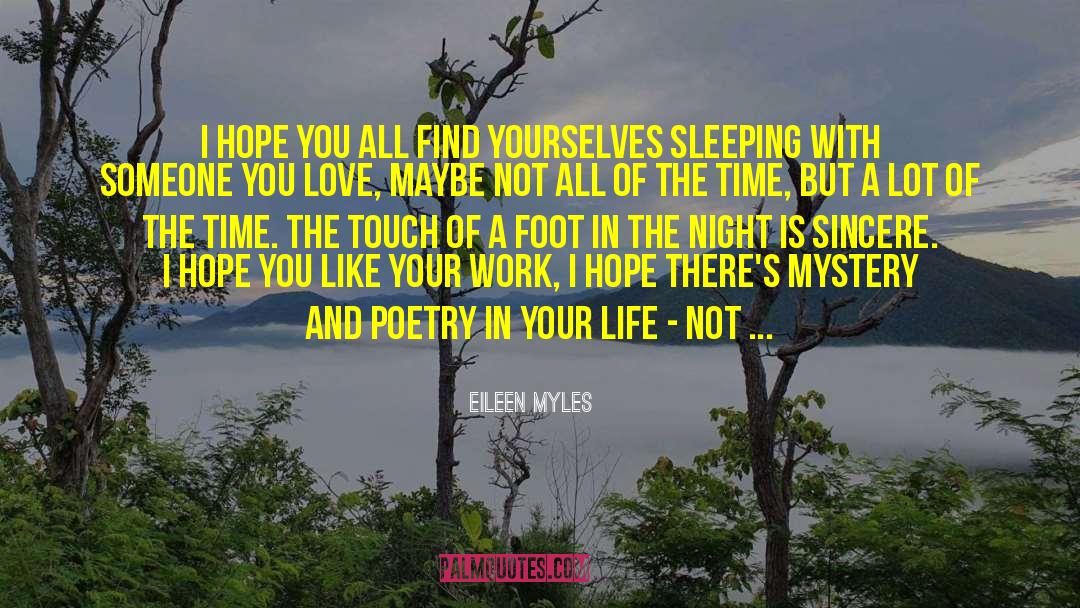 Myles Mynroe quotes by Eileen Myles