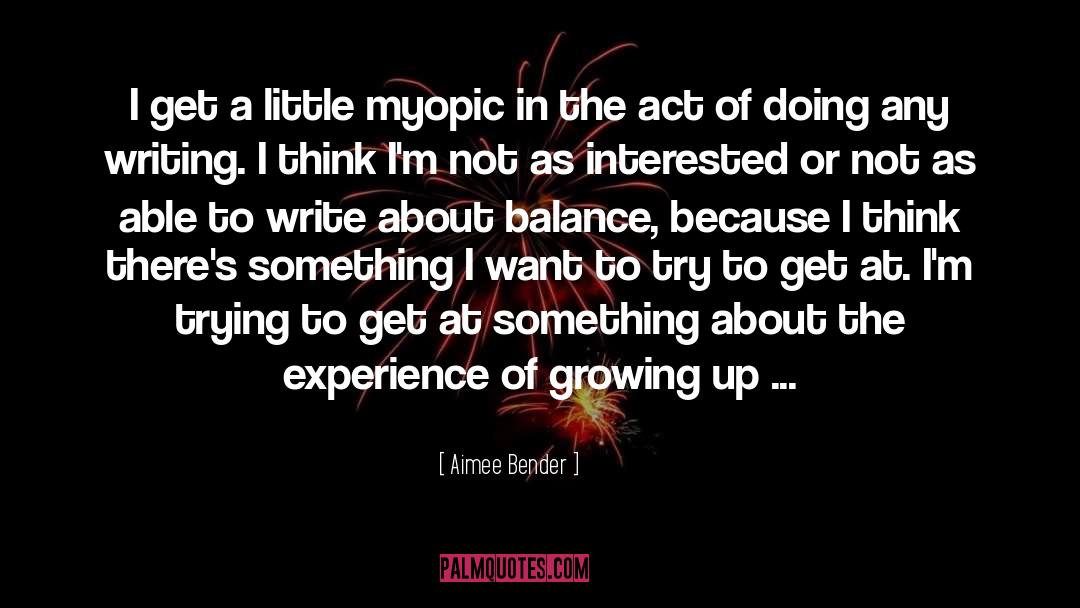 Myopic quotes by Aimee Bender