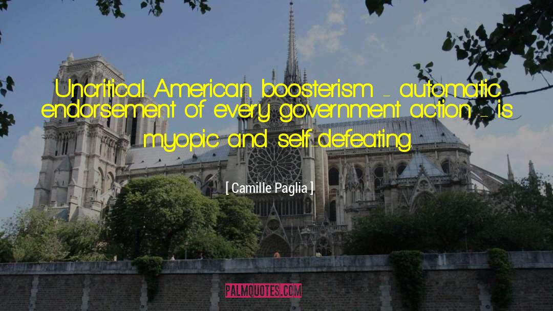Myopic quotes by Camille Paglia