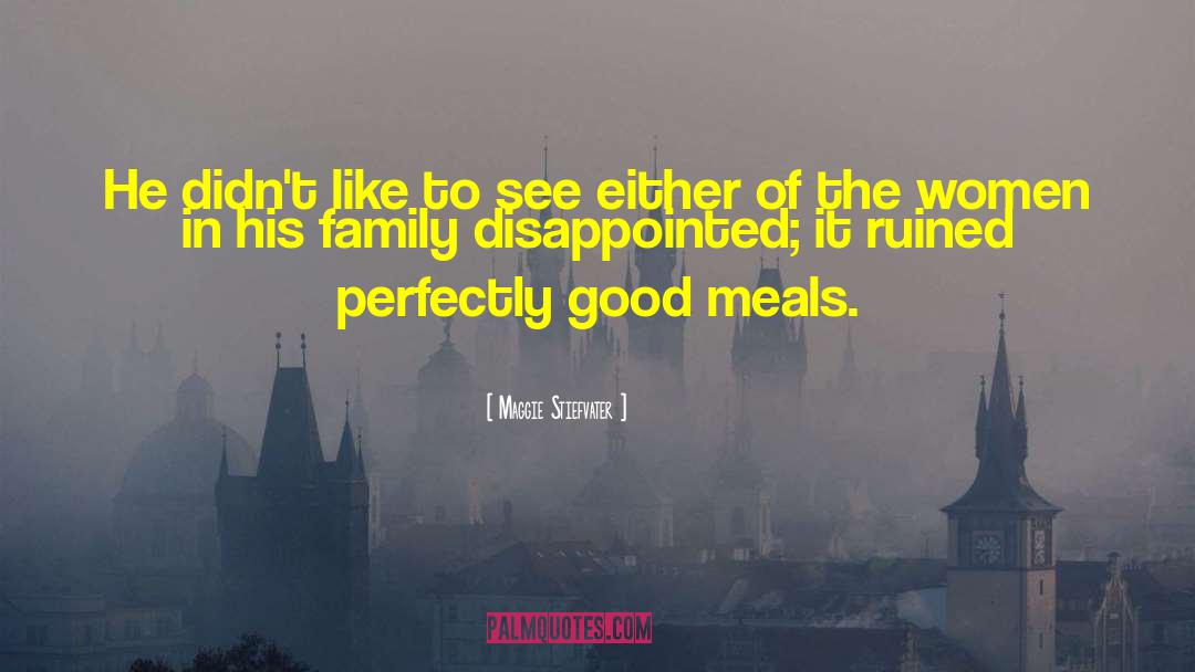 Myra Meets His Family quotes by Maggie Stiefvater