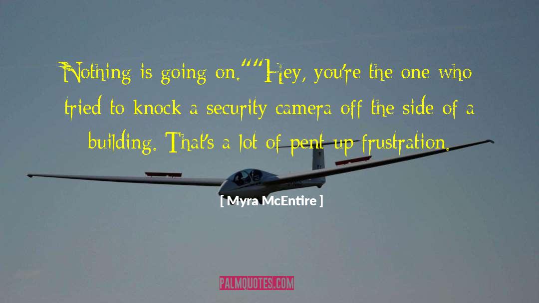 Myra Monkhouse quotes by Myra McEntire