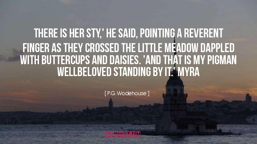 Myra quotes by P.G. Wodehouse