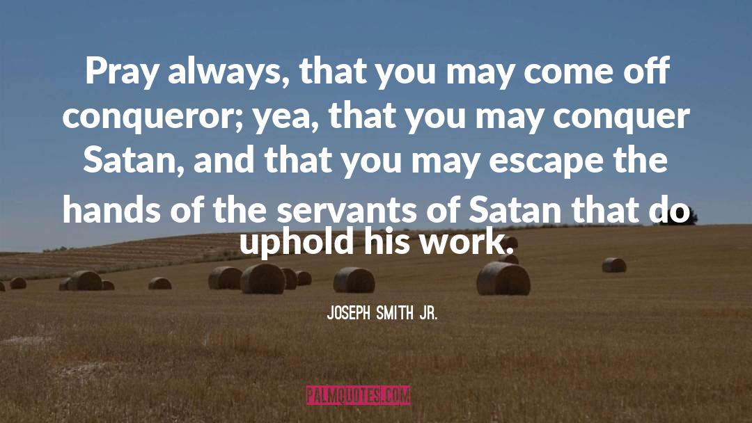 Myranda Uphold quotes by Joseph Smith Jr.