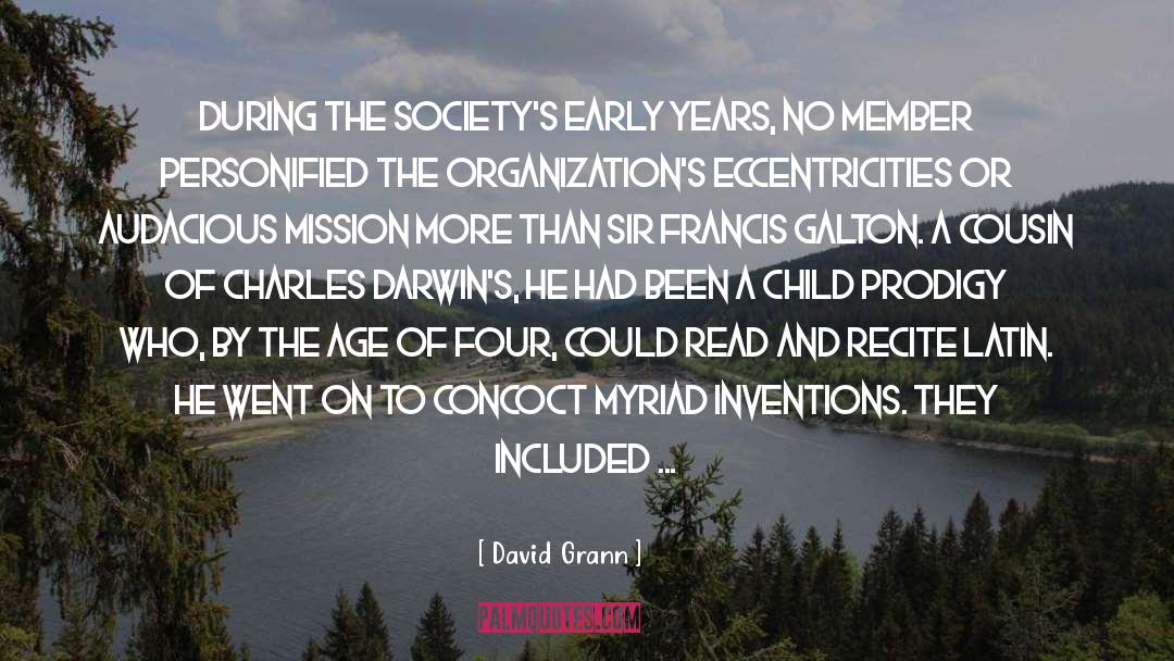 Myriad quotes by David Grann