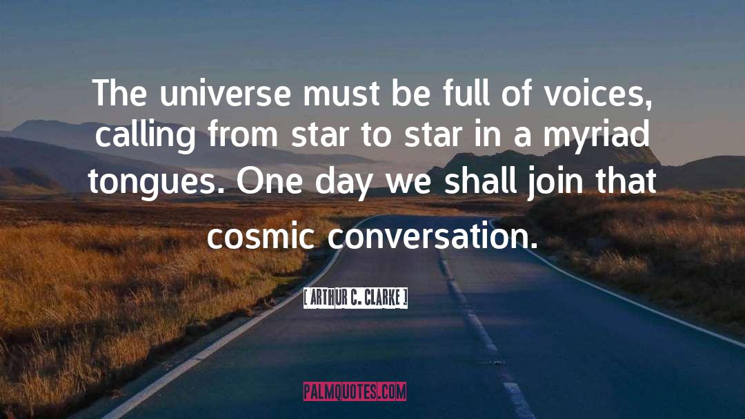 Myriad quotes by Arthur C. Clarke