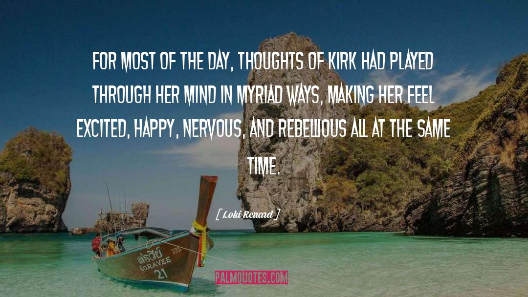 Myriad quotes by Loki Renard