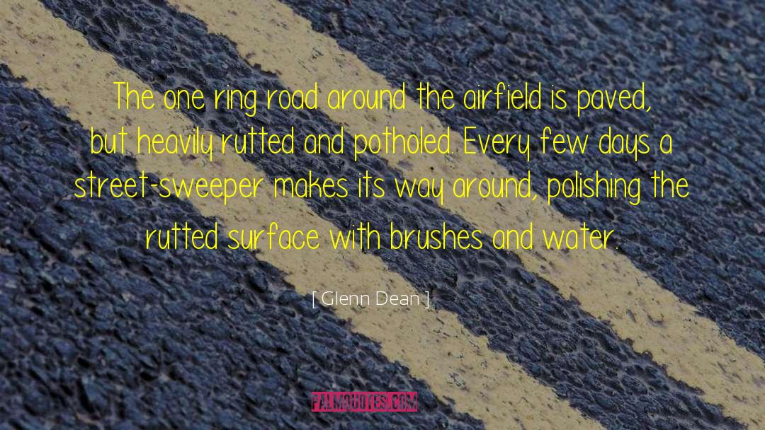 Myricks Airfield quotes by Glenn Dean