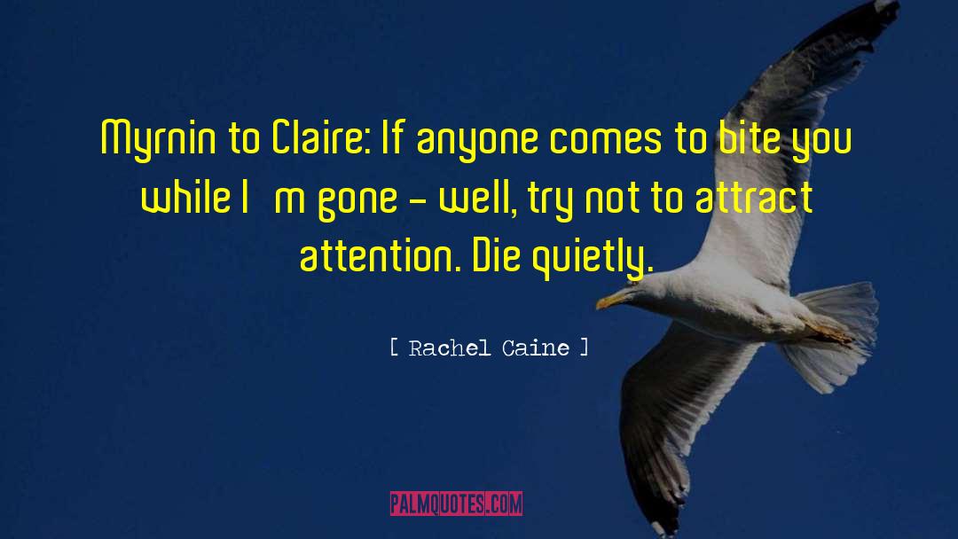 Myrnin And Claire quotes by Rachel Caine