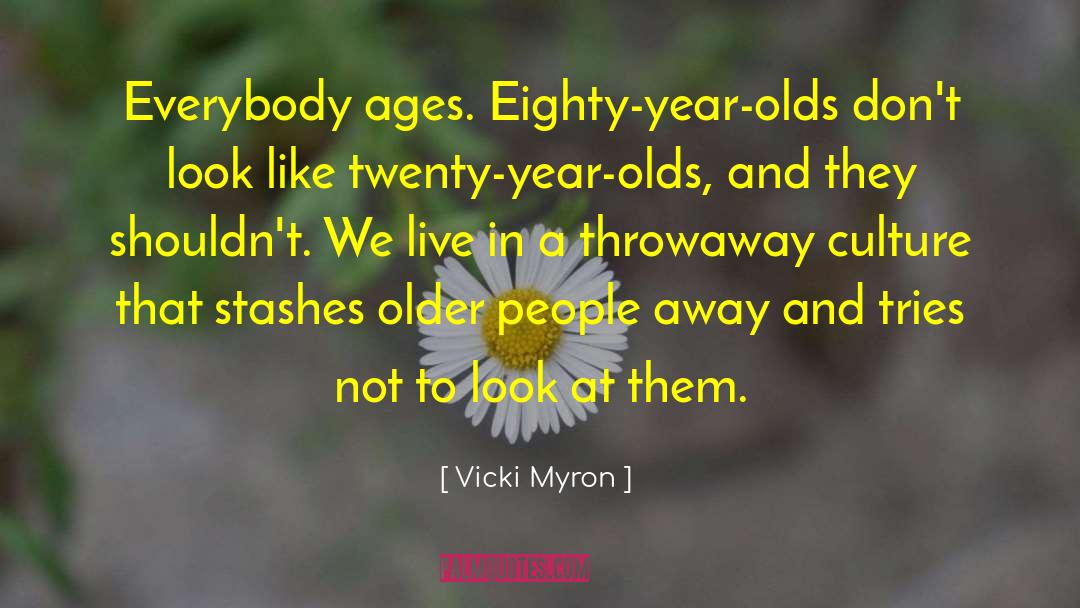 Myron quotes by Vicki Myron