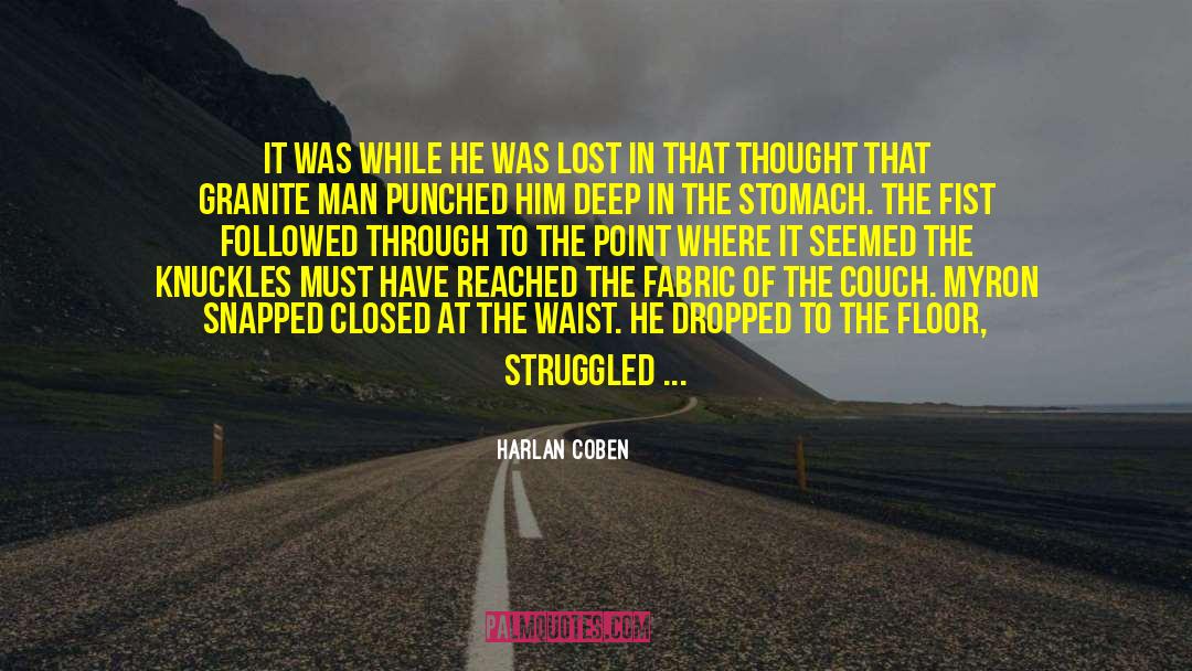 Myron quotes by Harlan Coben