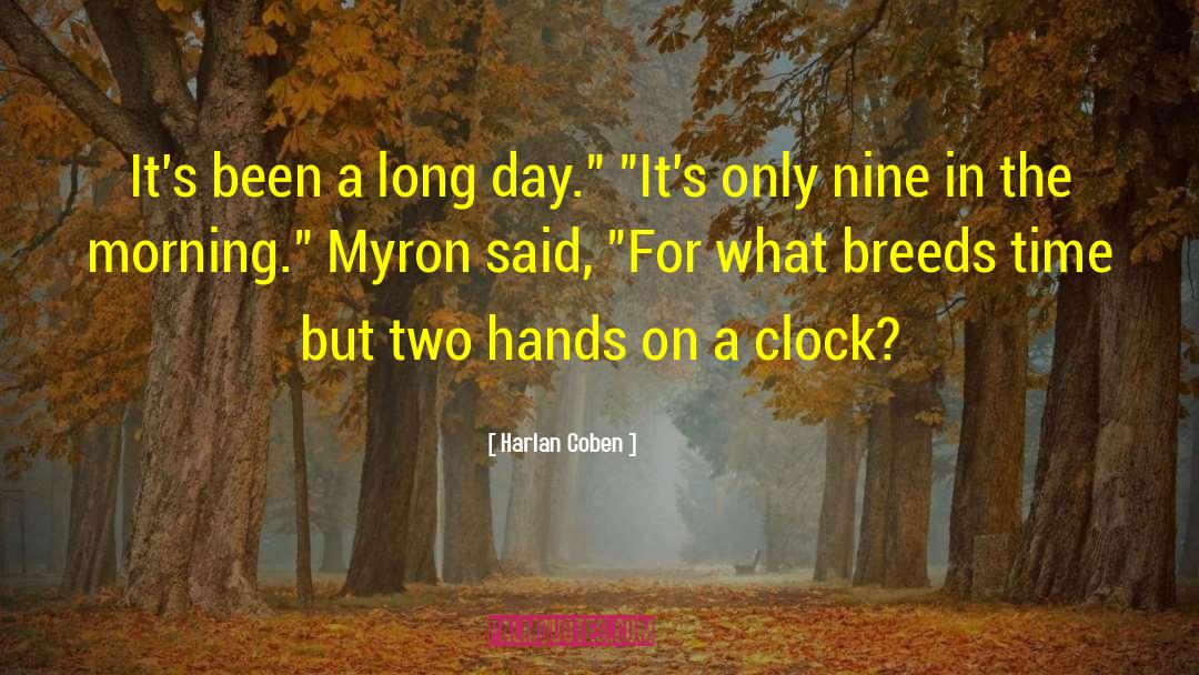 Myron quotes by Harlan Coben