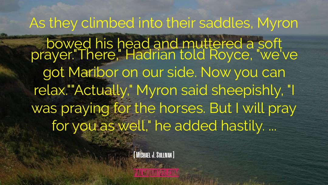 Myron quotes by Michael J. Sullivan