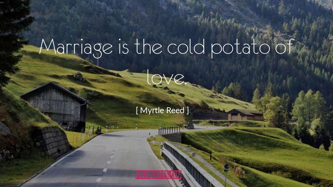 Myrtle quotes by Myrtle Reed