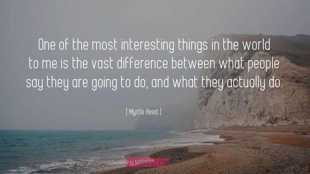 Myrtle quotes by Myrtle Reed