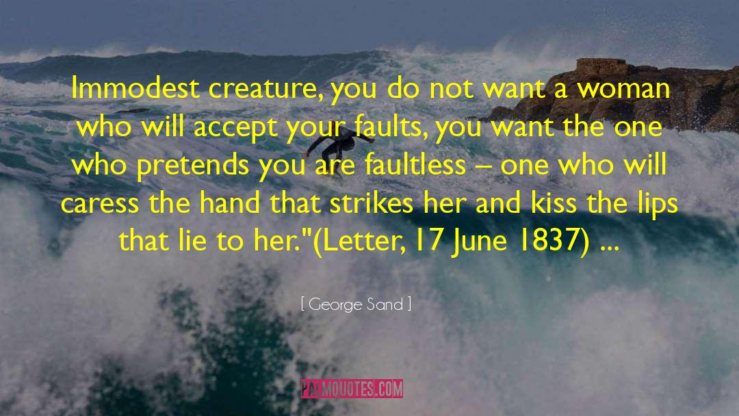 Mysogyny quotes by George Sand